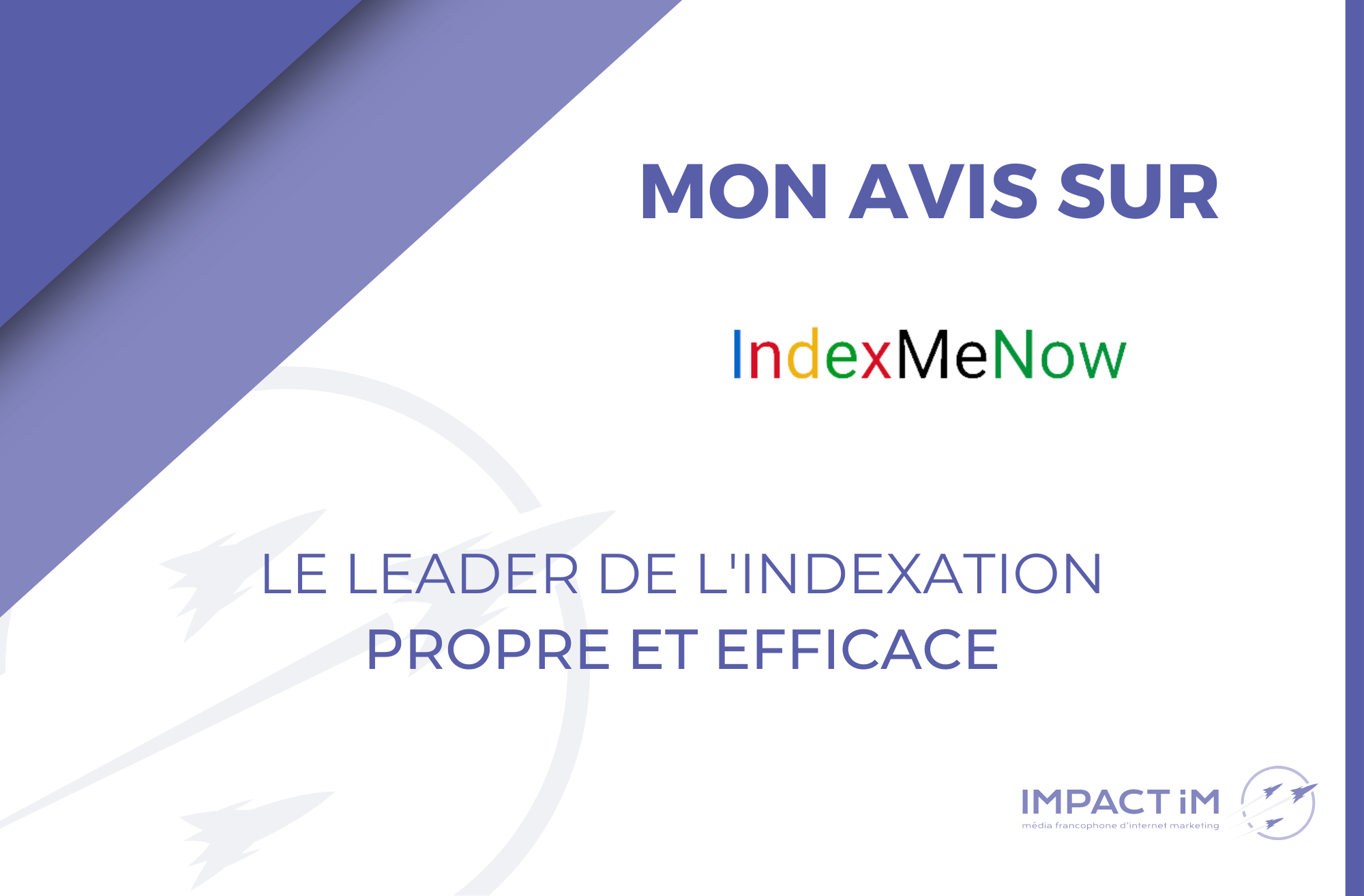 Avis sur Indexmenow - Impact IM