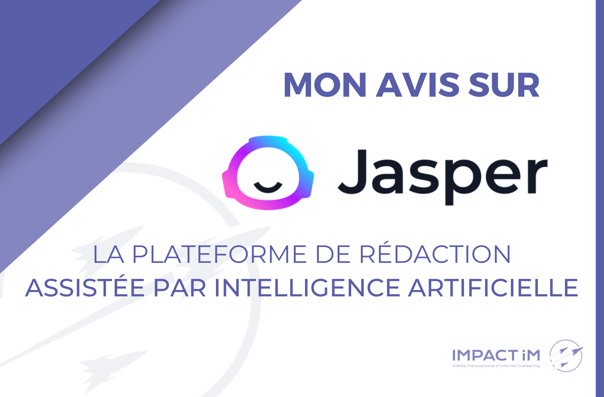 L'avis honnête sur Jasper par Impact Im